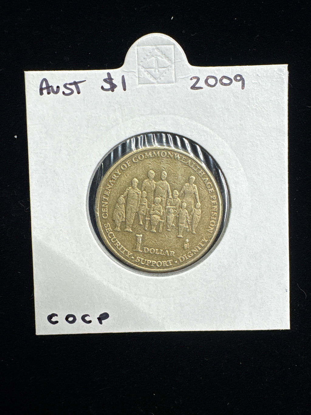#M152 2009 Australia $1 Centenary of Commonwealth Age Pension Coin (CCCP)